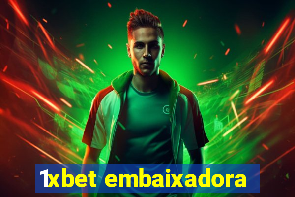 1xbet embaixadora