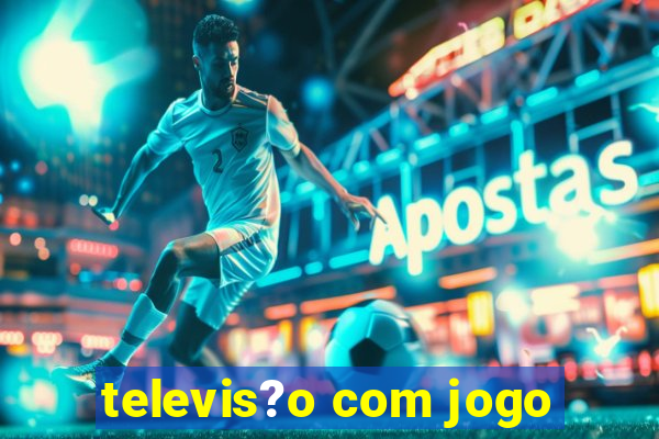 televis?o com jogo