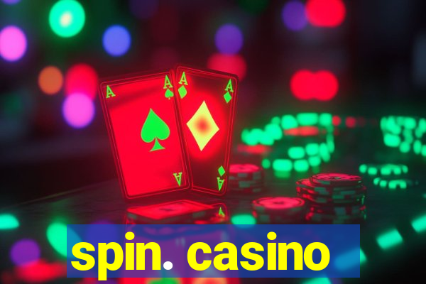 spin. casino