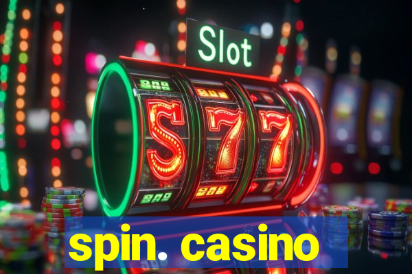 spin. casino