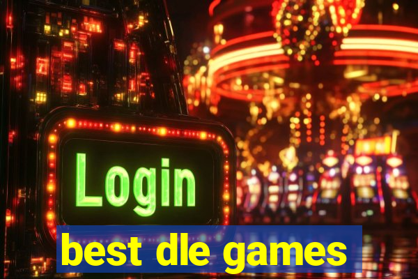 best dle games