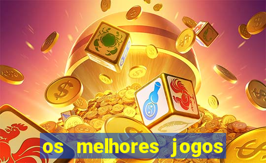 os melhores jogos de casino para ganhar dinheiro