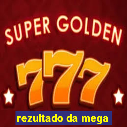 rezultado da mega