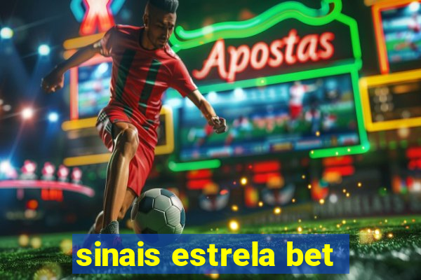 sinais estrela bet