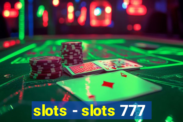 slots - slots 777