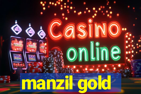 manzil gold