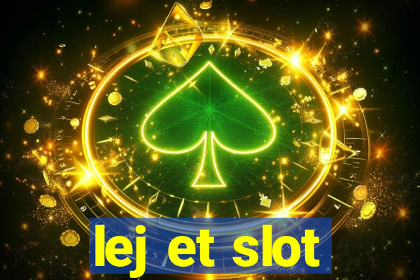 lej et slot