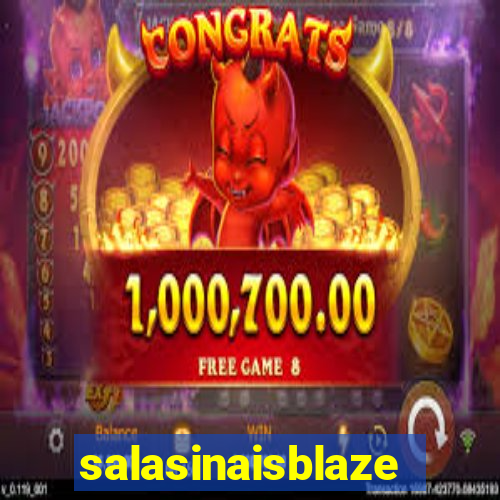 salasinaisblaze