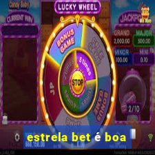 estrela bet é boa