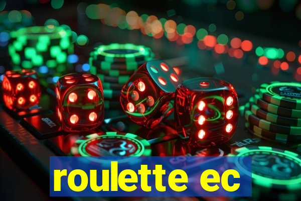 roulette ec