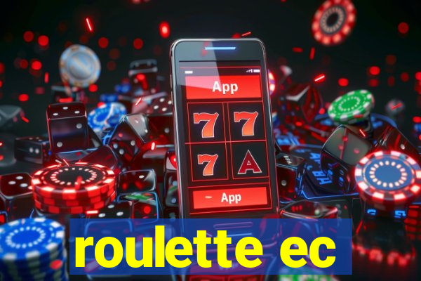 roulette ec