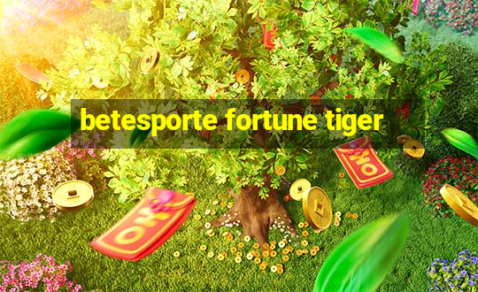 betesporte fortune tiger