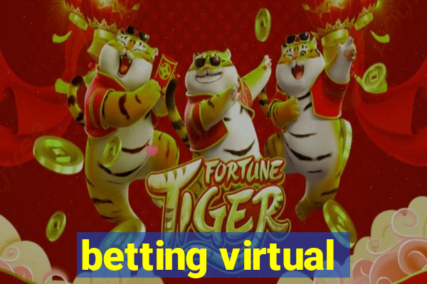 betting virtual