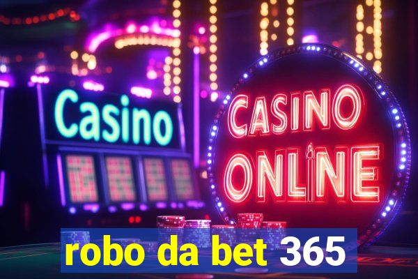 robo da bet 365