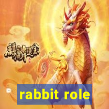 rabbit role