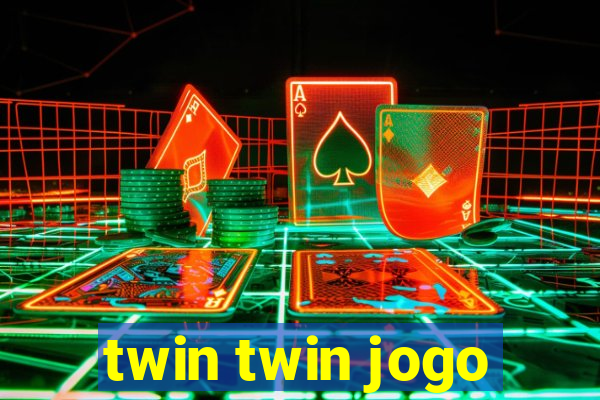 twin twin jogo