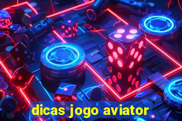 dicas jogo aviator