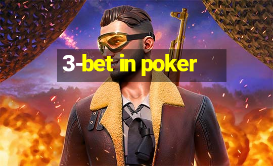 3-bet in poker