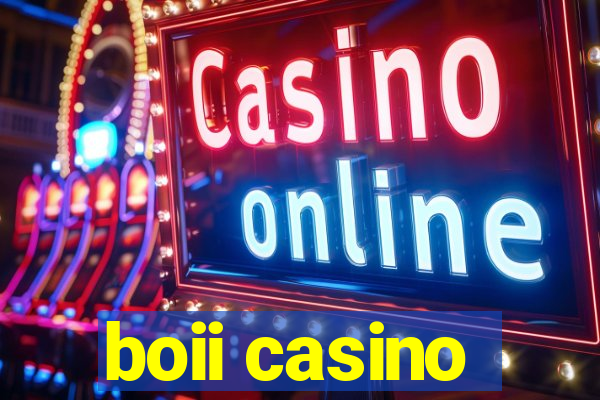 boii casino