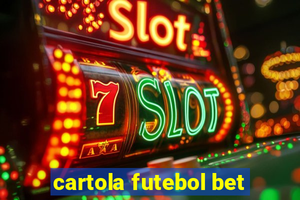 cartola futebol bet