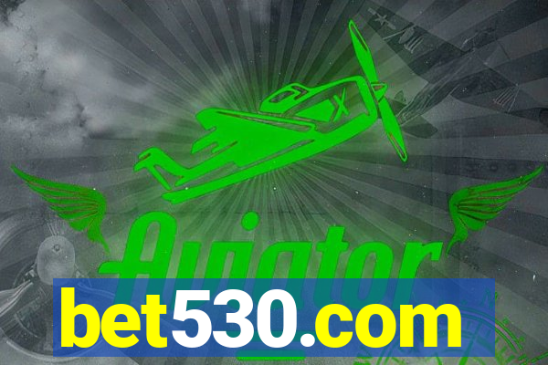 bet530.com