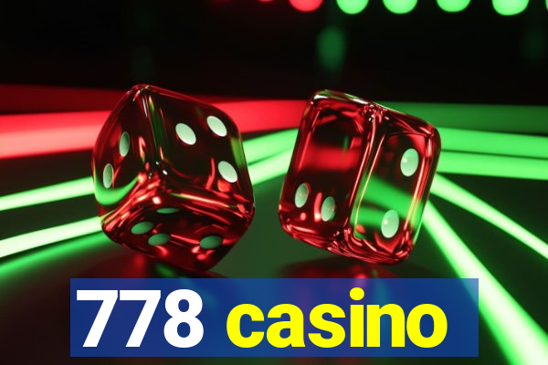 778 casino