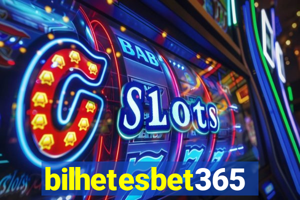 bilhetesbet365