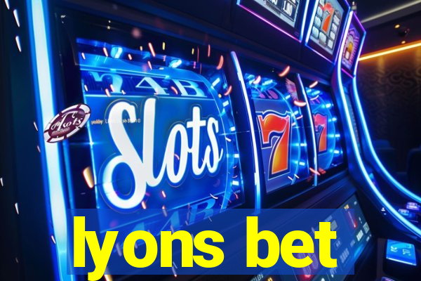 lyons bet