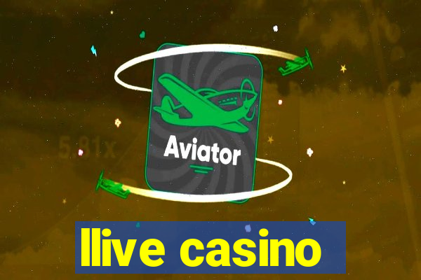 llive casino