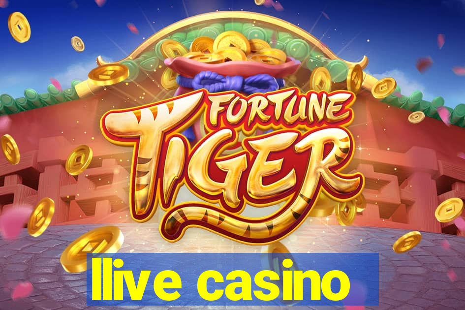 llive casino