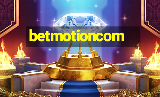 betmotioncom