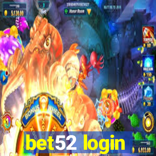 bet52 login