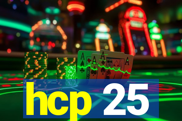 hcp 25