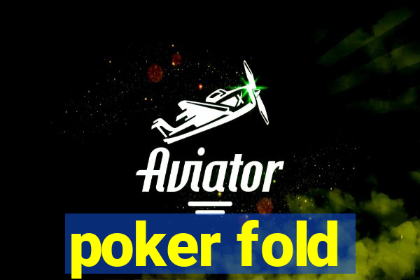 poker fold