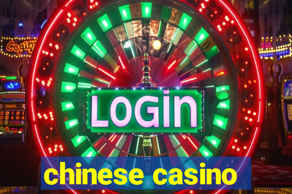 chinese casino