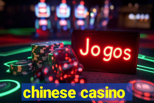 chinese casino