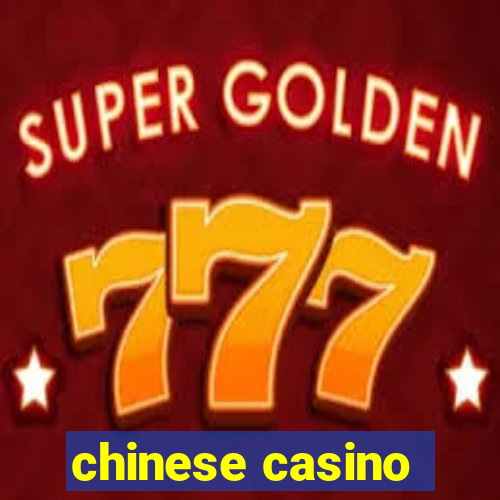 chinese casino