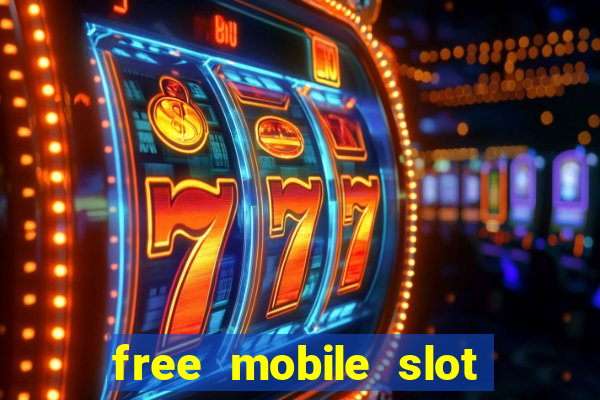 free mobile slot machine games