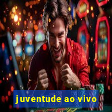 juventude ao vivo