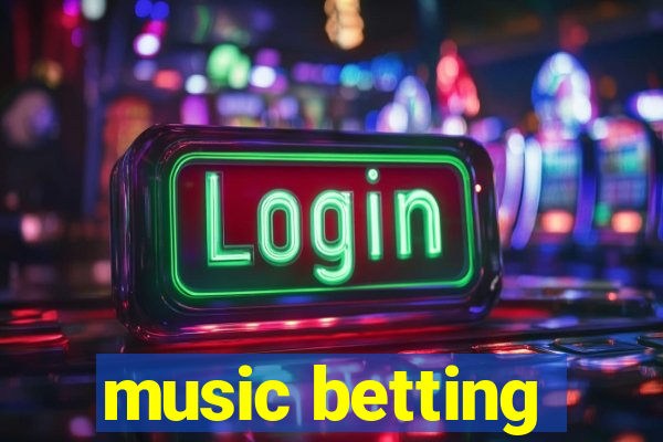 music betting