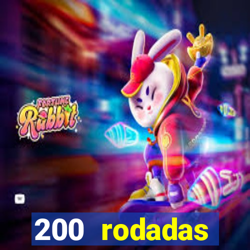 200 rodadas gr谩tis betano