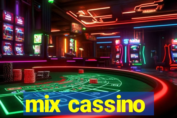 mix cassino