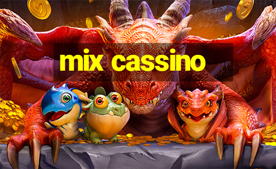 mix cassino