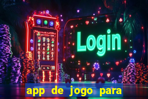 app de jogo para ganhar dinheiro