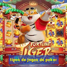 tipos de jogos de poker