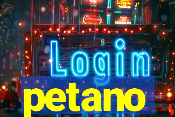 petano