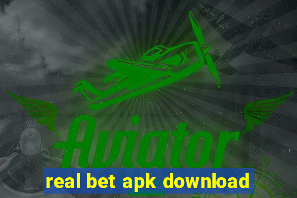 real bet apk download