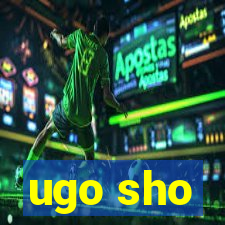 ugo sho