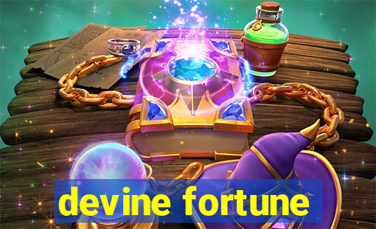 devine fortune