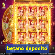 betano deposito